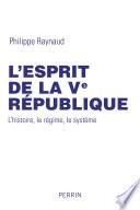 Télécharger le livre libro L'esprit De La Ve République